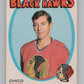 1971-72 O-Pee-Chee #210 Chico Maki  Chicago Blackhawks  V99044 Image 1