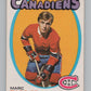 1971-72 O-Pee-Chee #29 Marc Tardif  Montreal Canadiens  V99085 Image 1