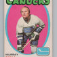 1971-72 O-Pee-Chee #109 Murray Hall  Vancouver Canucks  V99137 Image 1