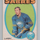 1971-72 O-Pee-Chee #167 Larry Mickey  Buffalo Sabres  V99169 Image 1
