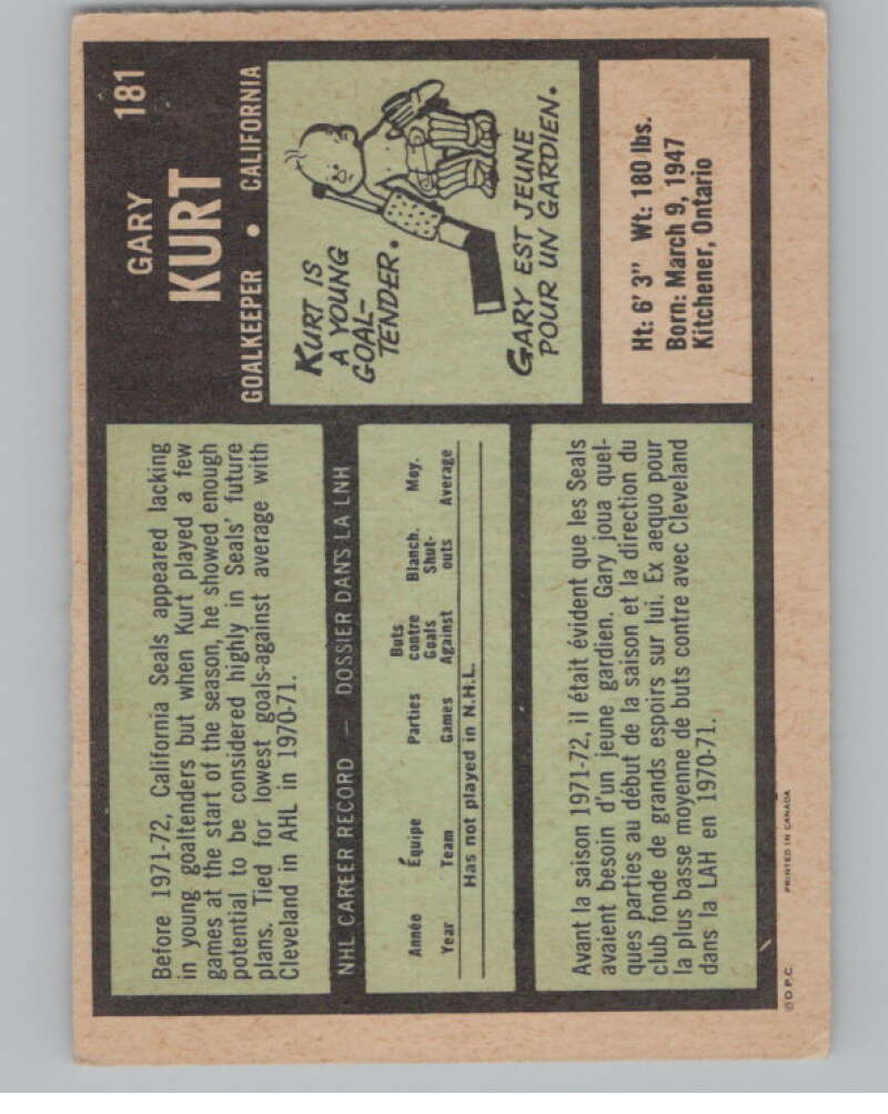 1971-72 O-Pee-Chee #181 Gary Kurt  RC Rookie California Golden Seals  V99176 Image 2