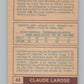 1977-78 O-Pee-Chee WHA #43 Claude Larose RC Rookie Stingers  V99276 Image 2