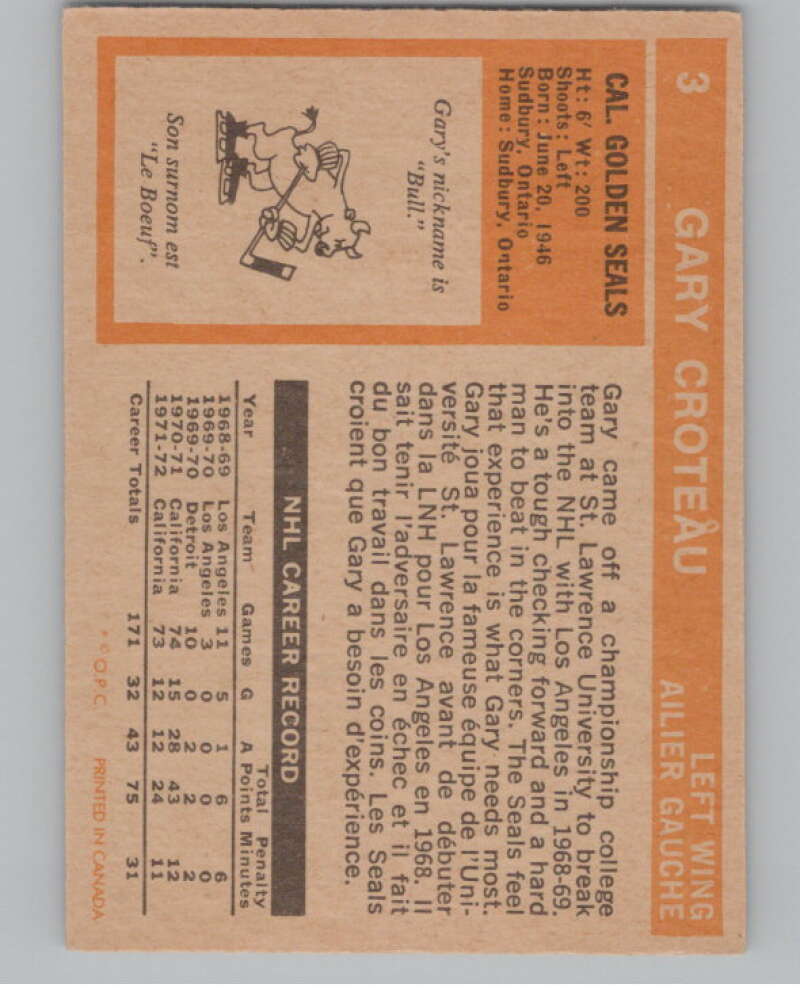 1972-73 O-Pee-Chee #3 Gary Croteau  California Golden Seals  V99300 Image 2