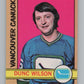 1972-73 O-Pee-Chee #18 Dunc Wilson  Vancouver Canucks  V99323 Image 1