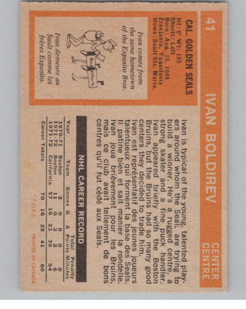1972-73 O-Pee-Chee #41 Ivan Boldirev  RC Rookie California Golden Seals  V99364 Image 2