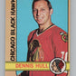 1972-73 O-Pee-Chee #52 Dennis Hull  Chicago Blackhawks  V99380 Image 1