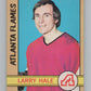 1972-73 O-Pee-Chee #53 Larry Hale  RC Rookie Atlanta Flames  V99382 Image 1