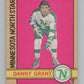 1972-73 O-Pee-Chee #57 Danny Grant  Minnesota North Stars  V99390 Image 1