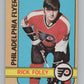 1972-73 O-Pee-Chee #80 Rick Foley  RC Rookie Philadelphia Flyers  V99431 Image 1
