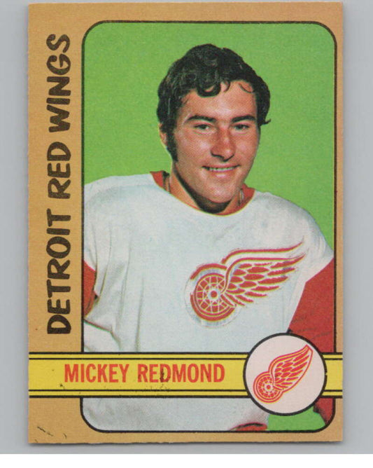 1972-73 O-Pee-Chee #99 Mickey Redmond  Detroit Red Wings  V99462 Image 1