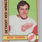 1972-73 O-Pee-Chee #99 Mickey Redmond  Detroit Red Wings  V99463 Image 1
