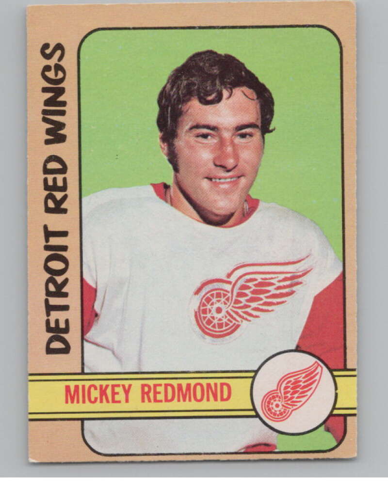 1972-73 O-Pee-Chee #99 Mickey Redmond  Detroit Red Wings  V99463 Image 1