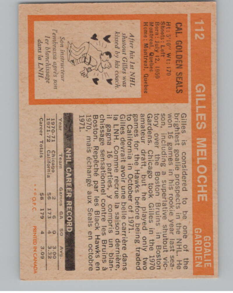 1972-73 O-Pee-Chee #112 Gilles Meloche  RC Rookie Golden Seals  V99481 Image 2