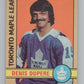 1972-73 O-Pee-Chee #167 Denis Dupere  Toronto Maple Leafs  V99546 Image 1