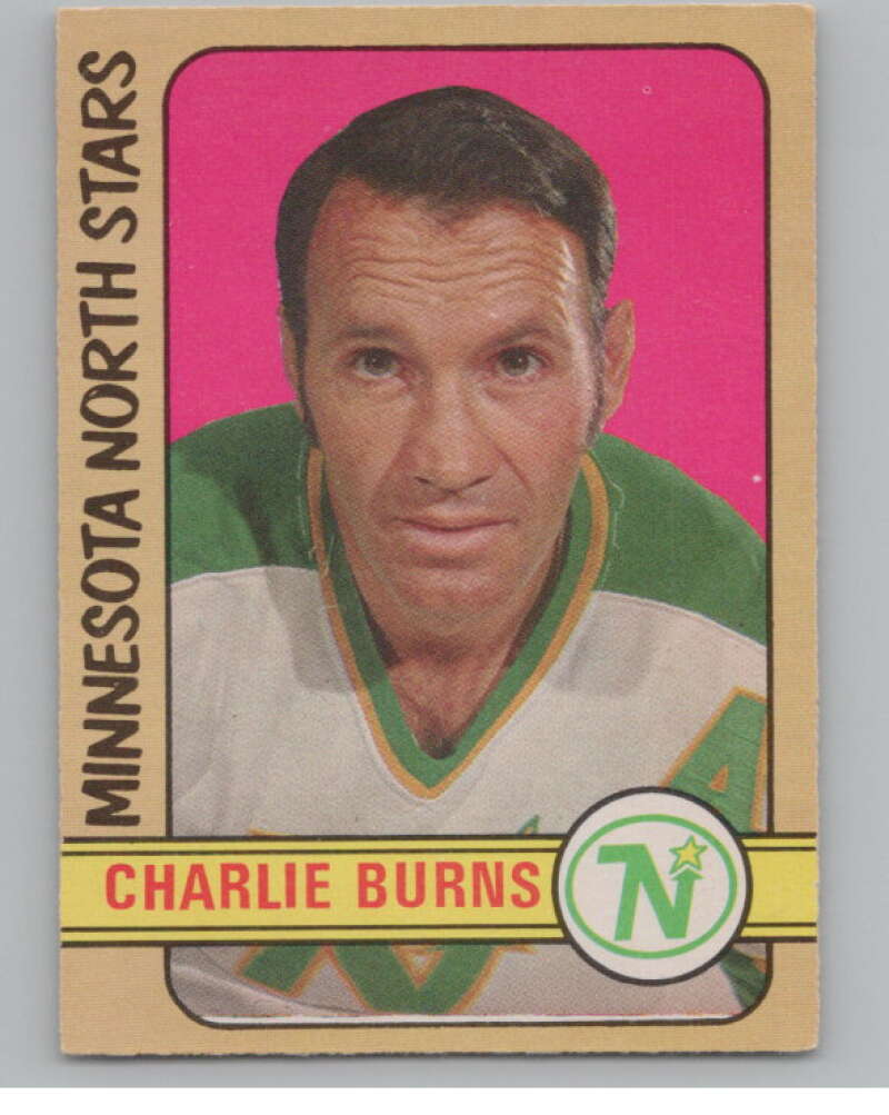 1972-73 O-Pee-Chee #178 Charlie Burns  Minnesota North Stars  V99568 Image 1