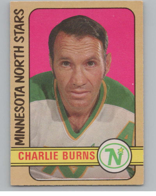 1972-73 O-Pee-Chee #178 Charlie Burns  Minnesota North Stars  V99568 Image 1