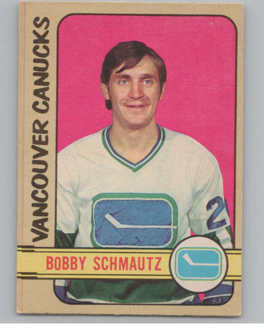 1972-73 O-Pee-Chee #181 Bobby Schmautz  RC Rookie Vancouver Canucks  V99572 Image 1