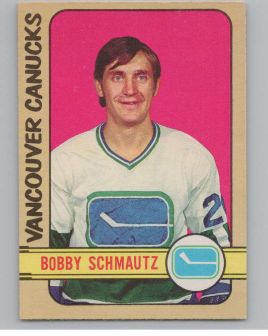 1972-73 O-Pee-Chee #181 Bobby Schmautz  RC Rookie Vancouver Canucks  V99574 Image 1