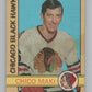 1972-73 O-Pee-Chee #198 Chico Maki  Chicago Blackhawks  V99583 Image 1