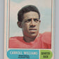 1968 O-Pee-Chee CFL #4 Carroll Williams  Montreal Alouettes  101029 Image 1