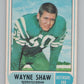 1968 O-Pee-Chee CFL #90 Wayne Shaw Saskatchewan Roughriders  101061 Image 1