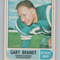 1968 O-Pee-Chee CFL #103 Gary Brandt Saskatchewan Roughriders  101066 Image 1