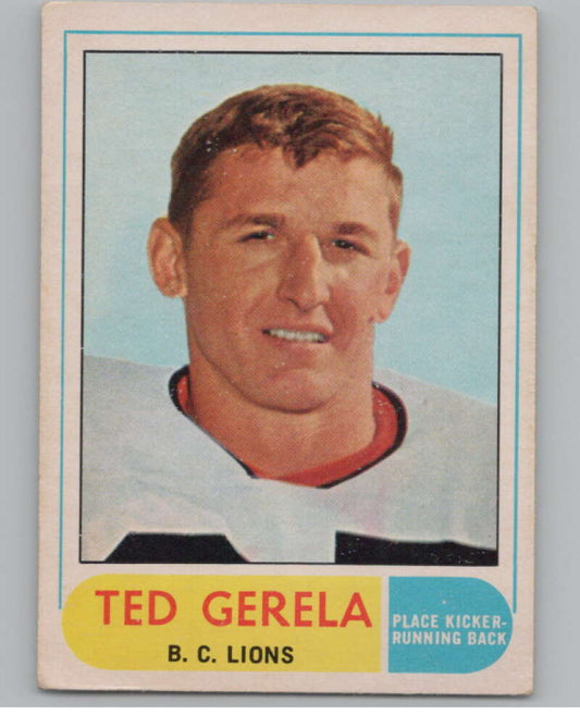 1968 O-Pee-Chee CFL #124 Ted Gerela  British Columbia Lions  101078 Image 1