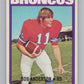 1972 Topps #154 Bob Anderson  Denver Broncos  101098 Image 1