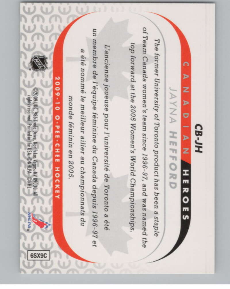 2009-10 O-Pee-Chee Canadian Heroes #CBJH Jayna Hefford   V101605 Image 2