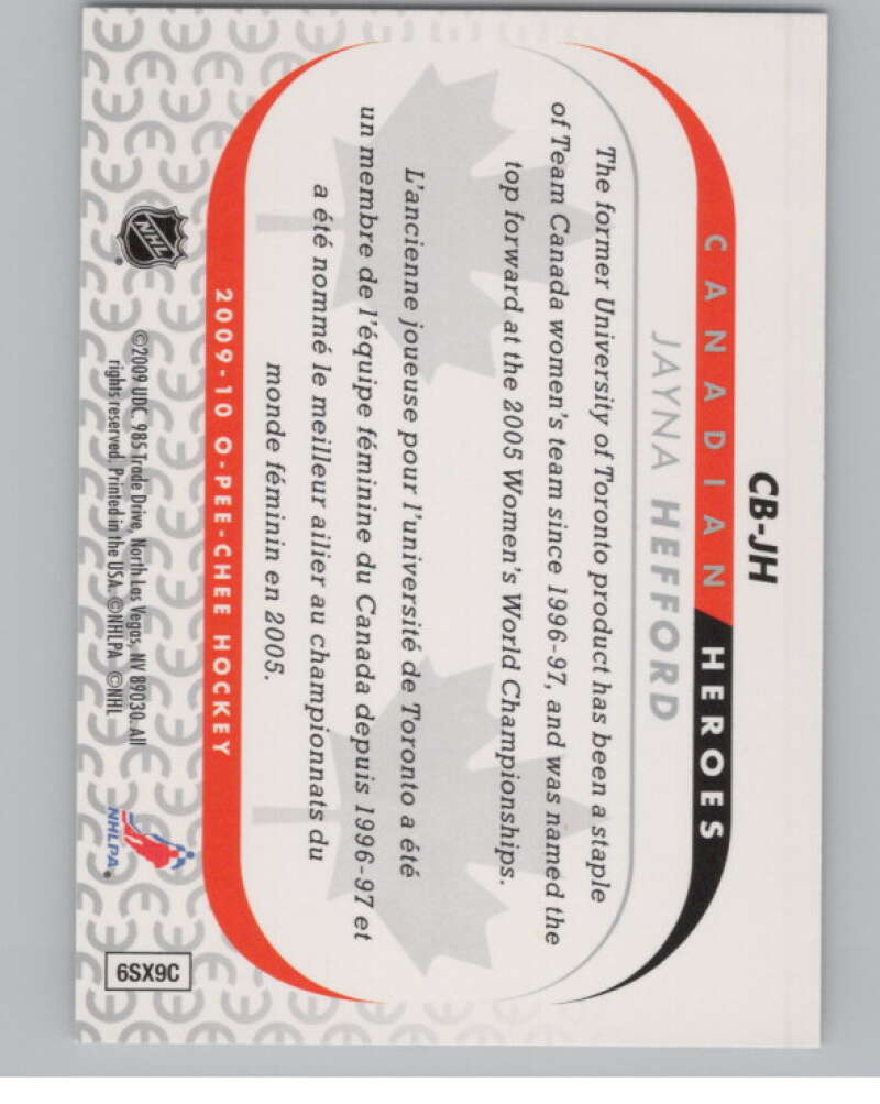 2009-10 O-Pee-Chee Canadian Heroes #CBJH Jayna Hefford   V101606 Image 2