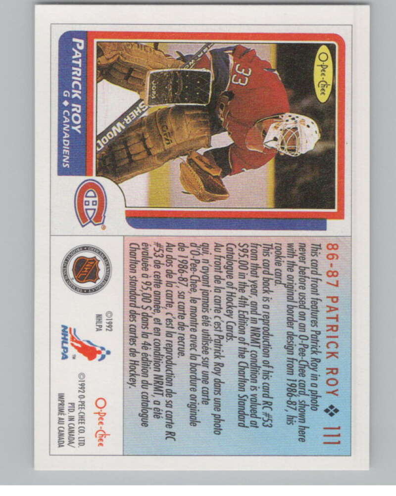 1992-93 O-Pee-Chee #111 Patrick Roy  Montreal Canadiens  V101641 Image 2