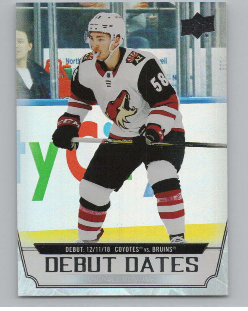2022-23 Upper Deck Debut Dates #DD-19 Michael Bunting  Arizona Coyotes  V102269 Image 1