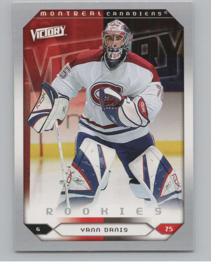 2005-06 Upper Deck Victory #260 Yann Danis  RC Rookie Montreal Canadiens  V102553 Image 1