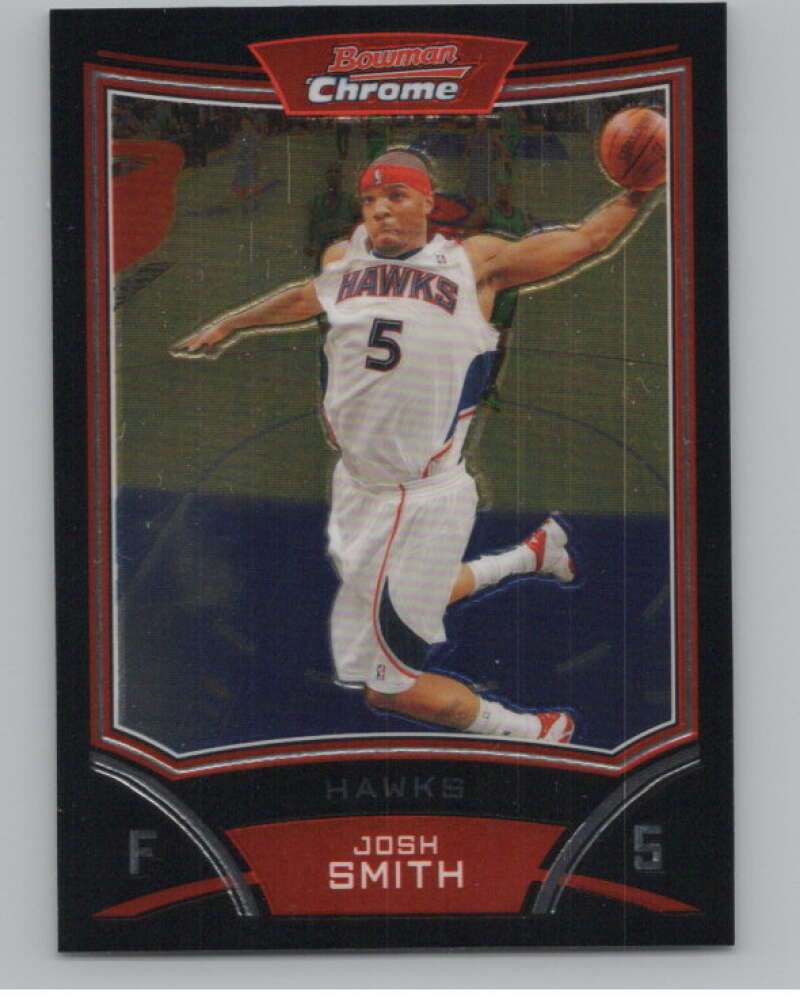 2008-09 Bowman Chrome #6 Josh Smith  Atlanta Hawks  V103069 Image 1