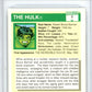 1990 Impel Marvel Universe I #3 Hulk Graded Mint HCWG 8 Image 2