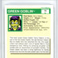 1990 Impel Marvel Universe I #74 Green Goblin Graded Mint HCWG 8 Image 2