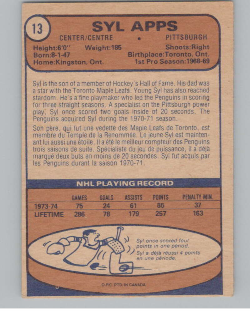 1974-75 O-Pee-Chee #13 Syl Apps Jr.  Pittsburgh Penguins  V103458 Image 2