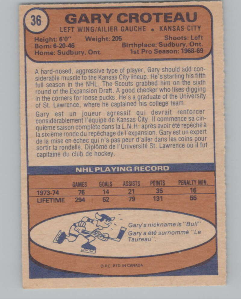 1974-75 O-Pee-Chee #36 Gary Croteau  Kansas City Scouts  V103477 Image 2