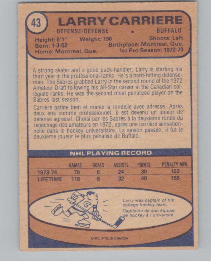 1974-75 O-Pee-Chee #43 Larry Carriere  Buffalo Sabres  V103485 Image 2