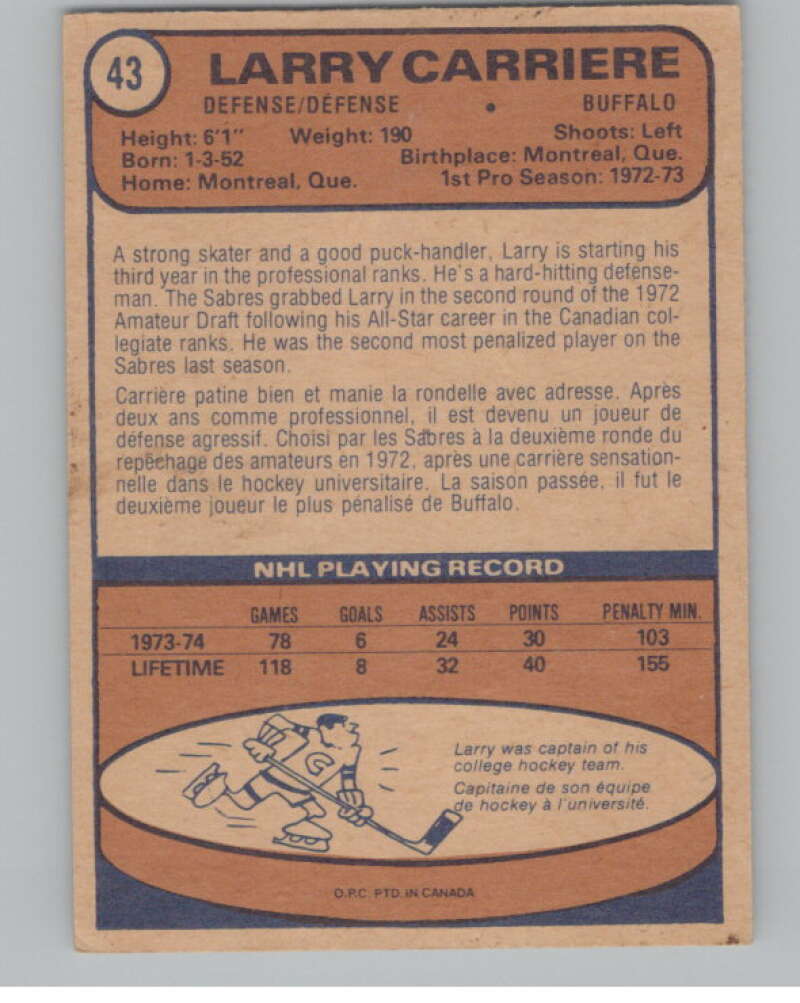 1974-75 O-Pee-Chee #43 Larry Carriere  Buffalo Sabres  V103486 Image 2