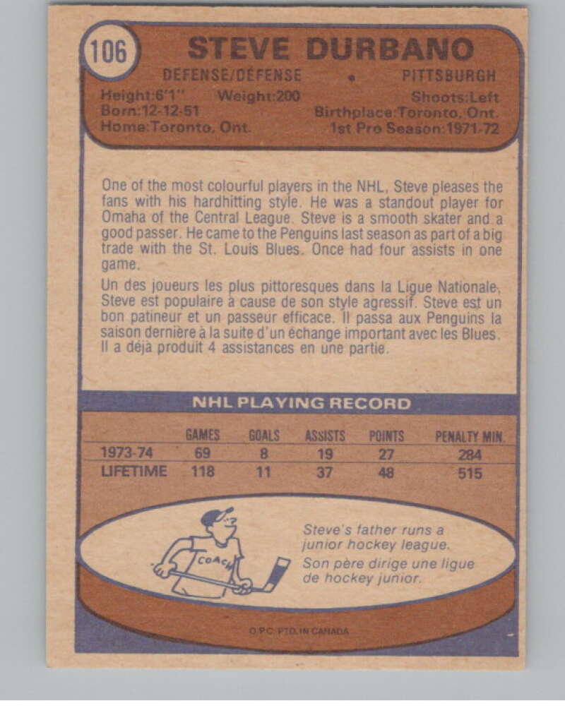 1974-75 O-Pee-Chee #106 Steve Durbano  Pittsburgh Penguins  V103541 Image 2