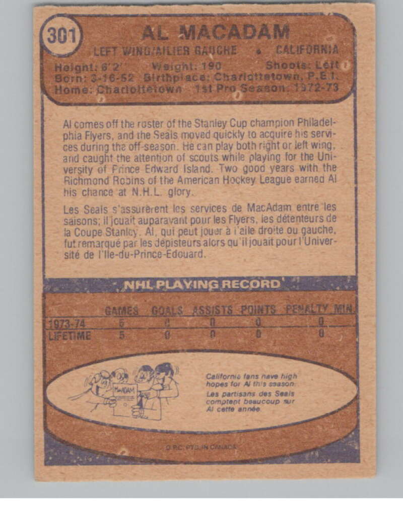 1974-75 O-Pee-Chee #301 Al MacAdam  RC Rookie Golden Seals  V103787 Image 2