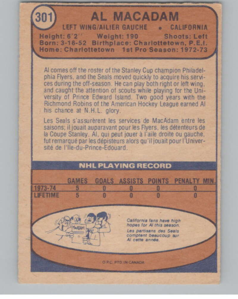 1974-75 O-Pee-Chee #301 Al MacAdam  RC Rookie Golden Seals  V103790 Image 2