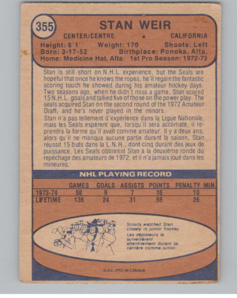1974-75 O-Pee-Chee #355 Stan Weir RC Rookie California Golden Seals  V103846 Image 2
