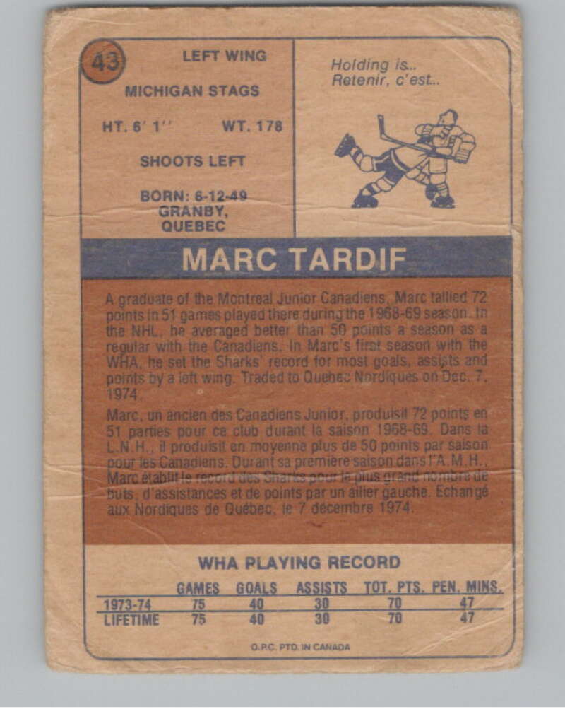 1974-75 O-Pee-Chee WHA #43 Marc Tardif  Michigan Stags  V104139 Image 2