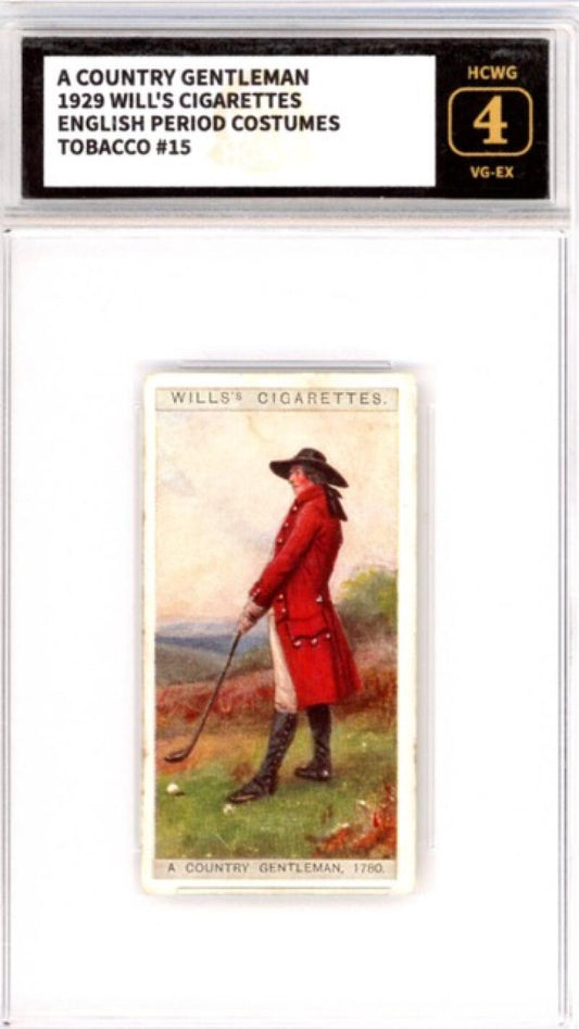 1929 Wills's English Period Costumes #15 A Country Gentleman Graded HCWG 4 Image 1