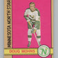1972-73 O-Pee-Chee #75 Doug Mohns  Minnesota North Stars  V104471 Image 1