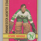1972-73 O-Pee-Chee #138 Cesare Maniago  Minnesota North Stars  V104516 Image 1