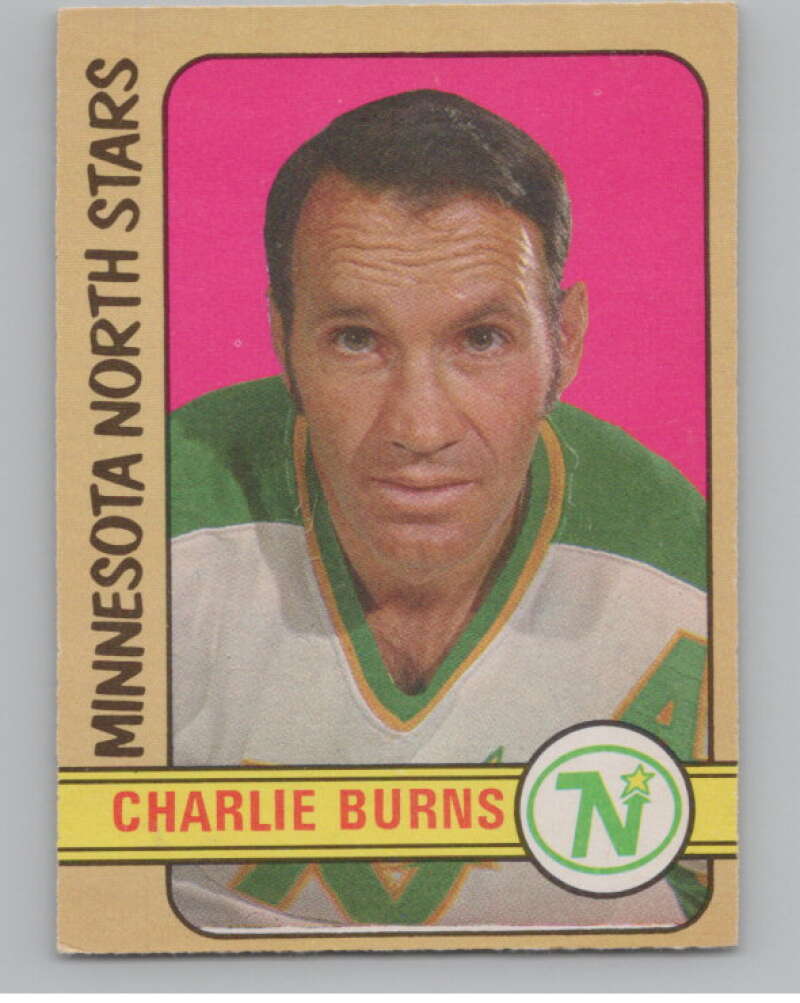 1972-73 O-Pee-Chee #178 Charlie Burns  Minnesota North Stars  V104544 Image 1
