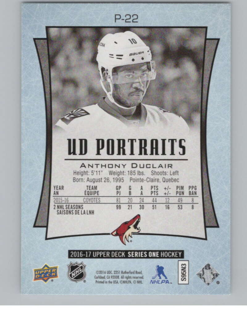 2016-17  UD Portraits #P-22 Anthony Duclair   Arizona Coyotes  V104856 Image 2